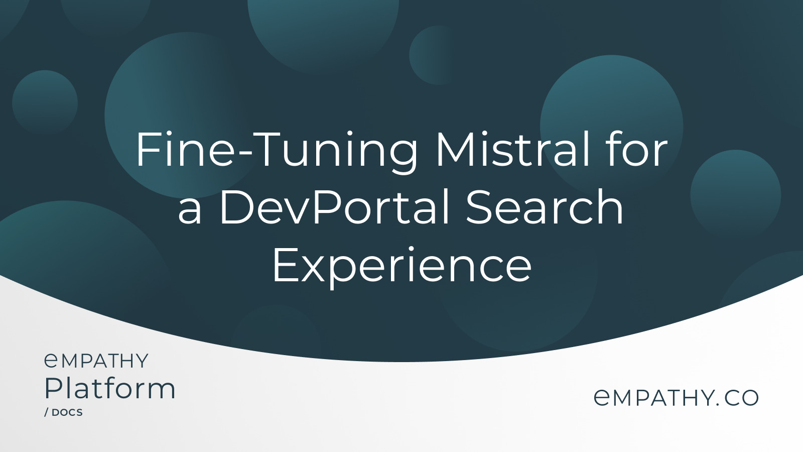 Fine-tuning Mistral for a developer portal search experience