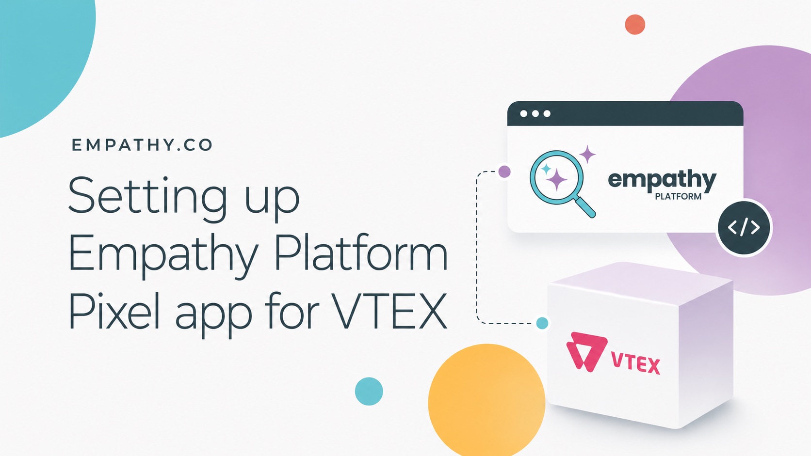 Setting up Empathy Platform Pixel app for your VTEX store