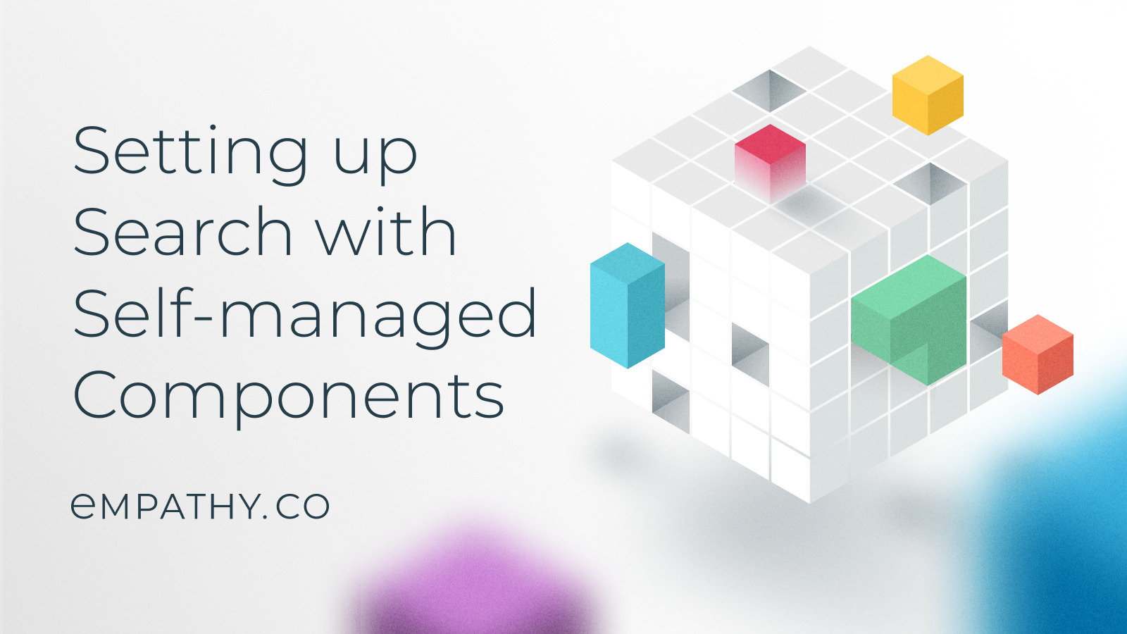 Setting up search with Self-managed Components